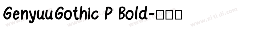 GenyuuGothic P Bold字体转换